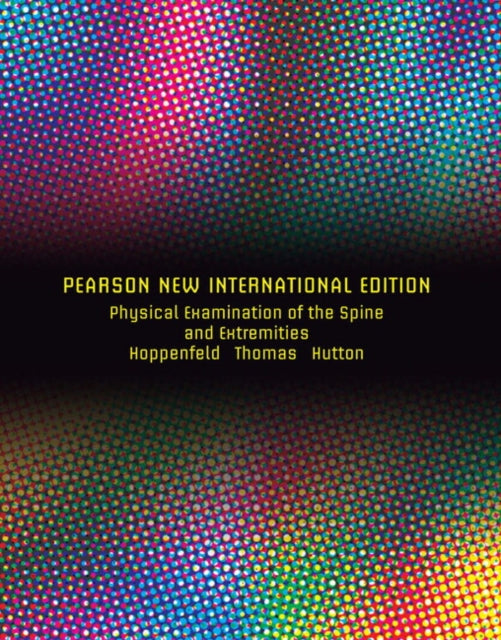 Book cover of: Physical Examination of the Spine and Extremities. By: Stanley Hoppenfeld