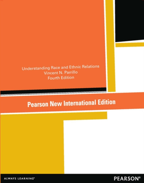 Book cover of: Understanding Race and Ethnic Relations. By: Vincent N. Parrillo
