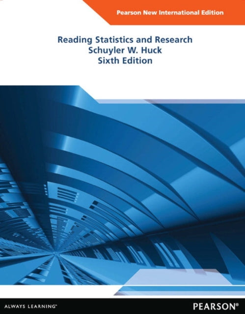 Book cover of: Reading Statistics and Research. By: Schuyler W. Huck