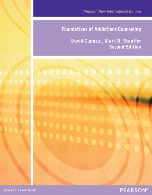 Book cover of: Foundations of Addiction Counseling. By: David Capuzzi