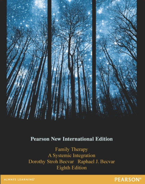Book cover of: Family Therapy: A Systemic Integration. By: Dorothy Stroh Becvar
