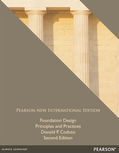 Book cover of: Foundation Design: Principles and Practices. By: Donald P. Coduto