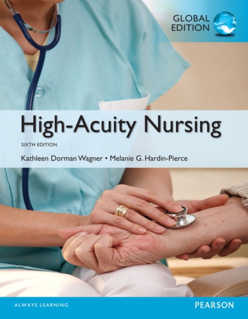 Book cover of: High-Acuity Nursing, Global Edition. By: Kathleen Dorman Wagner