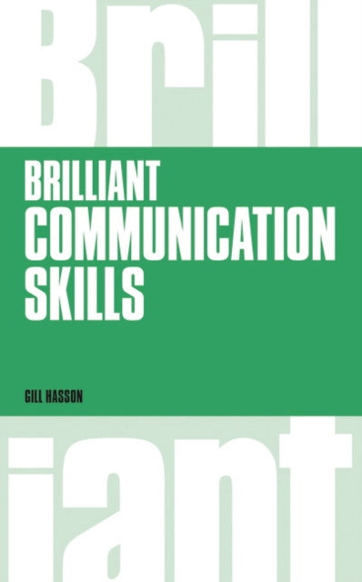 Book cover of: Brilliant Communication Skills. By: Gill Hasson