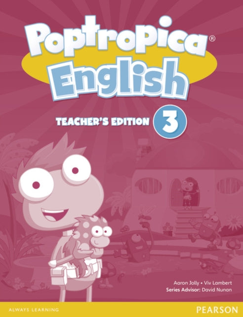 Book cover of: Poptropica English American Edition 3 Teacher's Edition for CHINA. By: Aaron Jolly