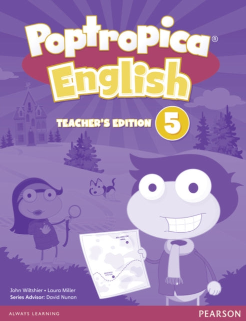 Book cover of: Poptropica English American Edition 5 Teacher's Edition for CHINA. By: Laura Miller
