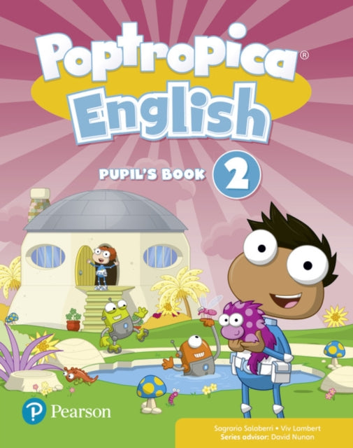 Book cover of: Poptropica English Level 2 Pupil's Book. By: Sagrario Salaberri