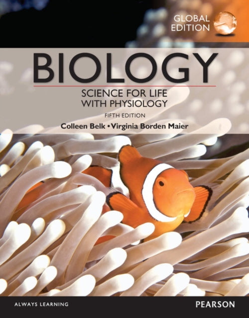 Book cover of: Biology: Science for Life with Physiology, Global Edition. By: Colleen Belk