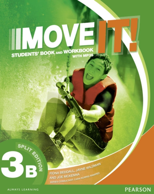 Book cover of: Move It! 3B Split Edition & Workbook MP3 Pack. By: Fiona Beddall
