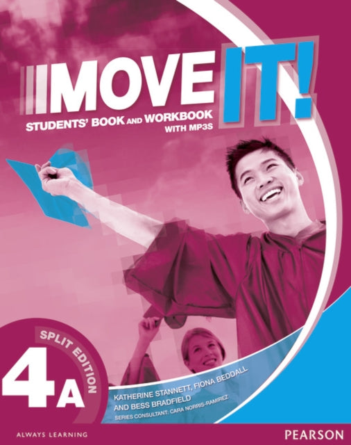Book cover of: Move It! 4A Split Edition & Workbook MP3 Pack. By: Katherine Stannett