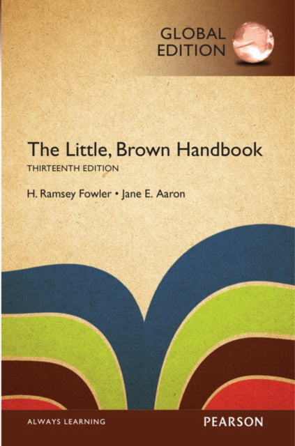 Book cover of: Little, Brown Handbook, The, Global Edition + MyLab Writing with Pearson eText. By: Jane Aaron