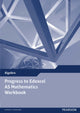 Book cover of: Progress to Edexcel AS Mathematics Workbook