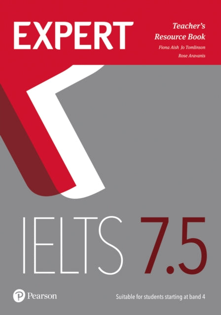 Book cover of: Expert IELTS 7.5 Teacher's Resource Book. By: Fiona Aish