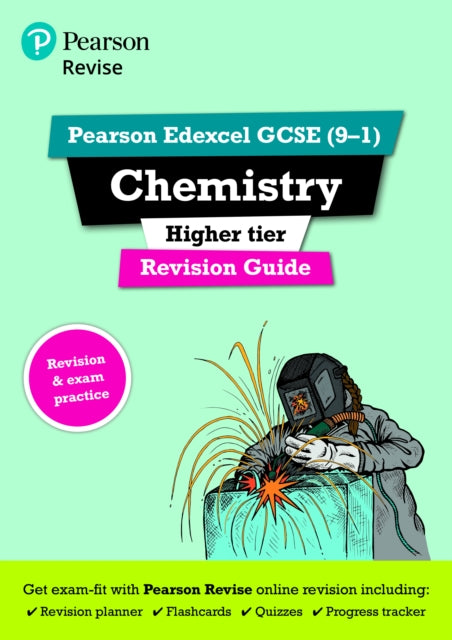 Book cover of: Pearson REVISE Edexcel GCSE Chemistry (Higher) Revision Guide incl. online revision and quizzes - for 2026, 2027 exams. By: Nigel Saunders