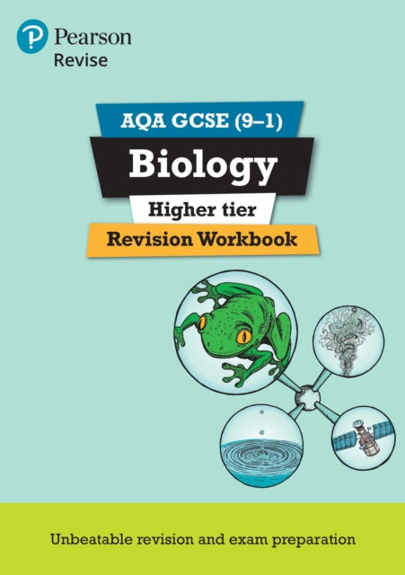 Pearson REVISE AQA GCSE Biology (Higher) Revision Workbook for 2025, 2026 exams 9781292135014 Stephen Hoare