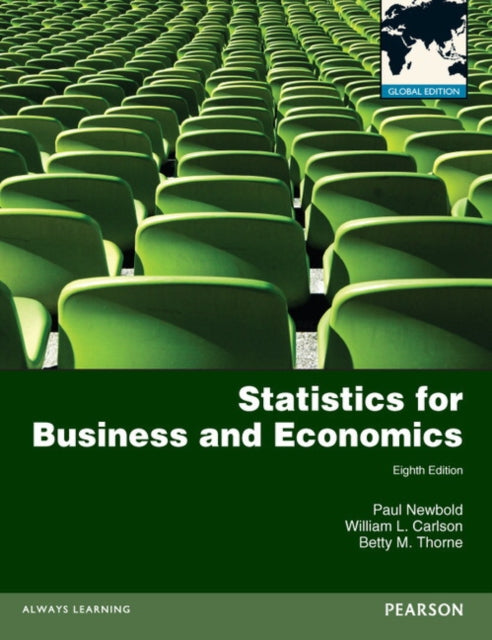 Book cover of: Statistics for Business and Economics plus MyMathLab with Pearson eText, Global Edition. By: Paul Newbold