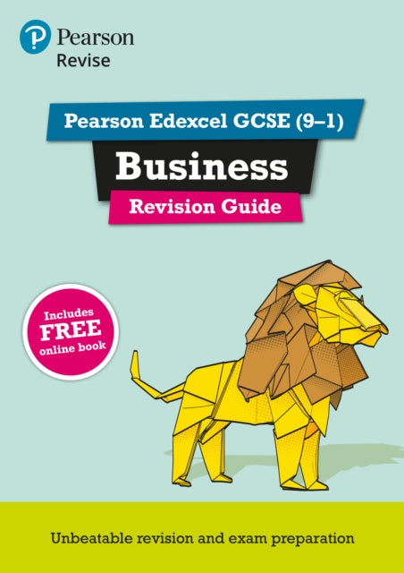 Book cover of: Pearson REVISE Edexcel GCSE Business Revision Guide incl. online revision and quizzes - for 2026, 2027 exams