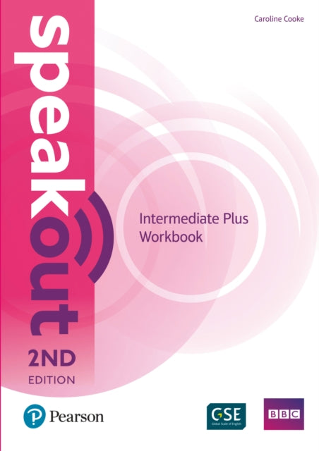 Book cover of: Speakout Intermediate Plus 2nd Edition Workbook. By: Caroline Cooke