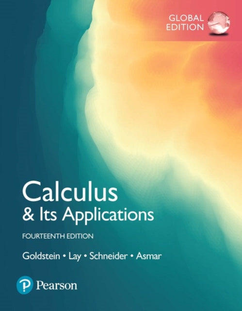Book cover of: Calculus & Its Applications, Global Edition + MyLab Mathematics with Pearson eText (Package). By: Larry Joel Goldstein