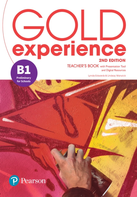 Book cover of: Gold Experience 2ed B1 Teacher’s Book & Teacher’s Portal Access Code. By: Lynda Edwards