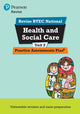 Book cover of: Pearson REVISE BTEC National Health and Social Care Practice Assessments Plus U2 - for 2025 exams. By: Elizabeth Haworth