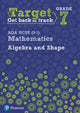 Book cover of: Target Grade 7 AQA GCSE (9-1) Mathematics Algebra and Shape Workbook. By: Katherine Pate