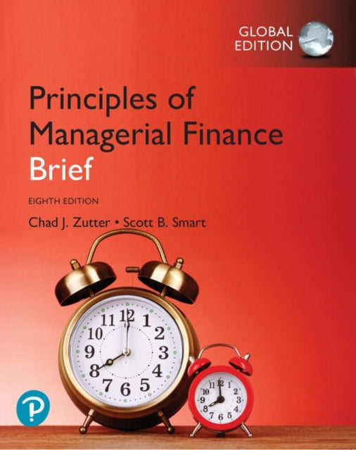 Book cover of: Principles of Managerial Finance, Brief Global Edition. By: Chad J. Zutter