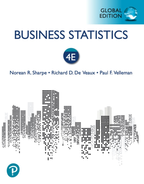 Book cover of: Business Statistics, Global Edition. By: Norean Sharpe