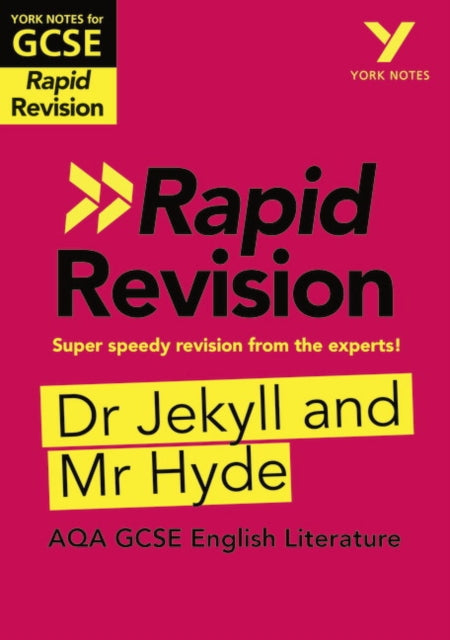 York Notes RAPID AQA GCSE (Revision Guide) Jekyll and Hyde - for 2026, 2027 exams 9781292270890 Anne Rooney