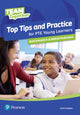 Book cover of: Team Together Top Tips and Practice for International Certificate Young Learners Quickmarch and Breakthrough. By: Sarah Gudgeon