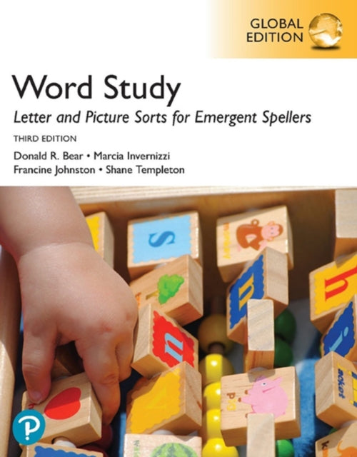 Book cover of: Word Study: Letter and Picture Sorts for Emergent Spellers, Global Edition, 3rd edition. By: Donald Bear