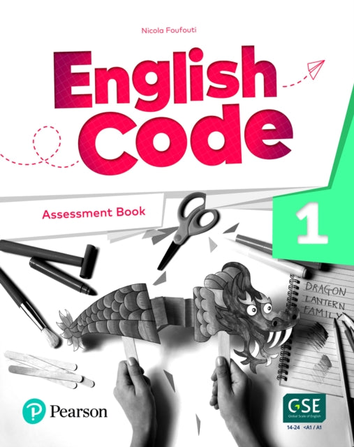 Book cover of: English Code British 1 Assessment Book. By: Nicola Foufouti