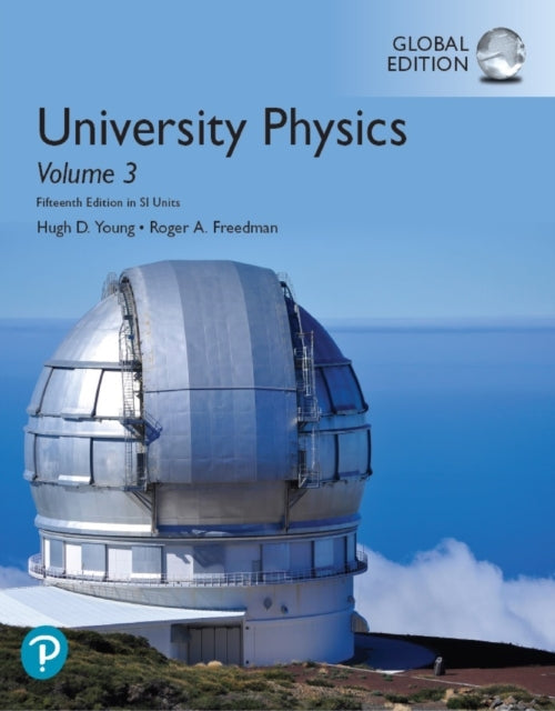 Book cover of: University Physics with Modern Physics, Volume 3 (Chapters 37-44) in SI Units. By: Hugh D. Young