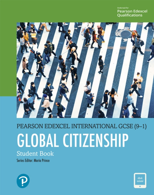 Book cover of: Pearson Edexcel International GCSE (9-1) Global Citizenship Student Book