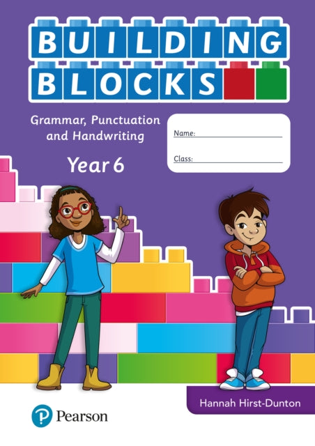 Book cover of: iPrimary Building Blocks: Spelling, Punctuation, Grammar and Handwriting Year 6. By: Hannah Hirst-Dunton