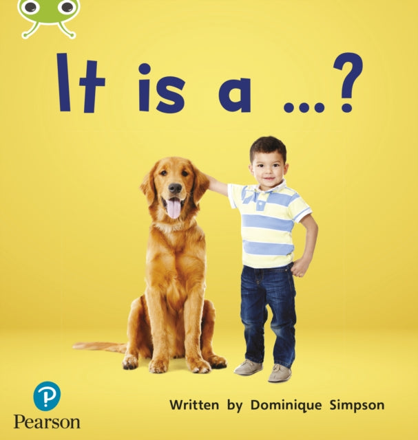 Book cover of: Bug Club Phonics - Phase 2 Unit 3: It is a ...?. By: Dominique Simpson