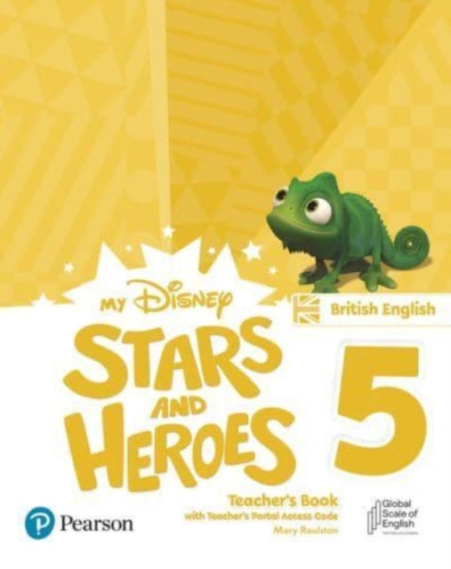Book cover of: My Disney Stars and Heroes British Edition Level 5 Teacher's Book with eBooks and Digital Resources