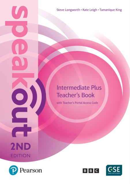 Book cover of: Speakout 2nd Edition Intermediate Plus Teacher's Book with Teacher's Portal Access Code. By: Kate Leigh