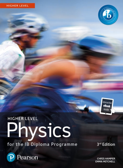 Pearson Physics for the IB Diploma Higher Level 9781292427706 Chris Hamper
