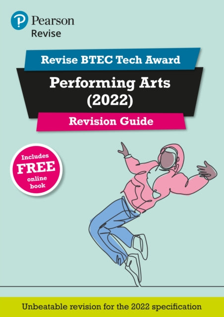 Book cover of: Pearson REVISE BTEC 2022 Tech Award Performing Arts Revision Guide inc online edition - for 2026, 2027 exams. By: Heidi McEntee