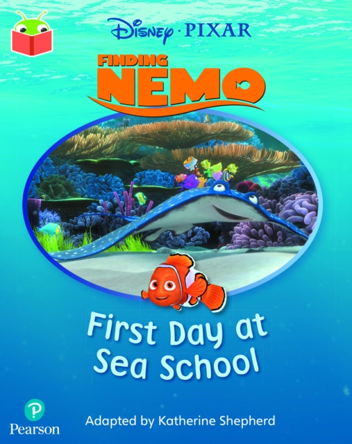 Book cover of: Bug Club Independent Phase 1: Disney Pixar: Finding Nemo: First Day at Sea School