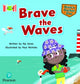 Book cover of: Bug Club Reading Corner: Age 5-7: Dixie's Pocket Zoo: Brave the Waves. By: Pip Jones