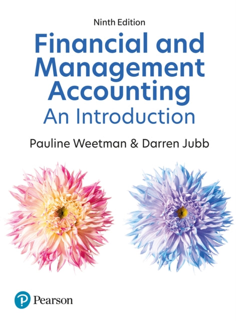 Book cover of: Financial and Management Accounting: An Introduction. By: Pauline Weetman