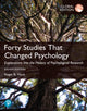 Book cover of: Forty Studies that Changed Psychology, Global Edition