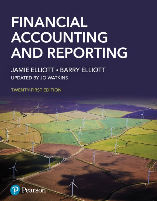 Book cover of: Financial Accounting and Reporting. By: Jamie Elliott