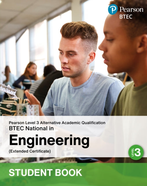 Book cover of: L3 AAQ BTEC National 2025 Engineering Ext Cert Student Book (Print)