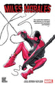 Book cover of: Miles Morales Vol. 6: All Eyes On Me. By: Phil Lord