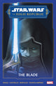 Book cover of: Star Wars: The High Republic - The Blade. By: Charles Soule