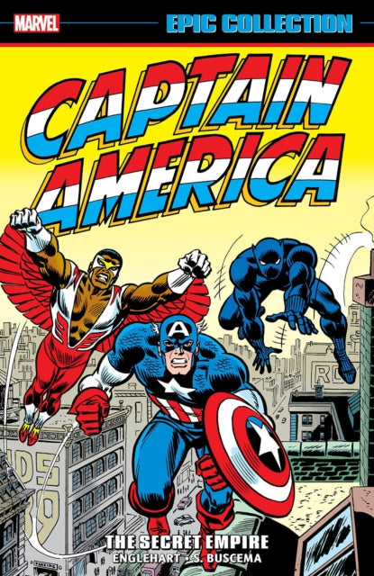 Book cover of: Captain America Epic Collection: The Secret Empire. By: Steve Englehart