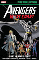 Book cover of: Avengers West Coast Epic Collection: Lost In Space-Time. By: Steve Englehart